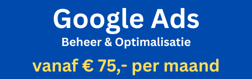 Google Ads beheer vanaf € 75,- per maand